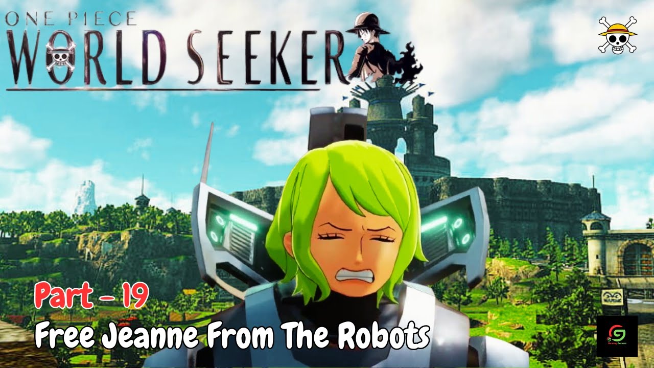 Free Jeanne From The Robot And Go After Isaac Part 19 One Piece