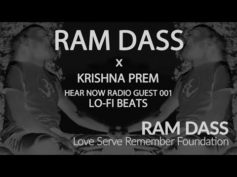 RAM DASS x KRISHNA PREM Lo-fi Beats (Hear Now Radio 001) | [Black Screen / Music / Full Lecture]