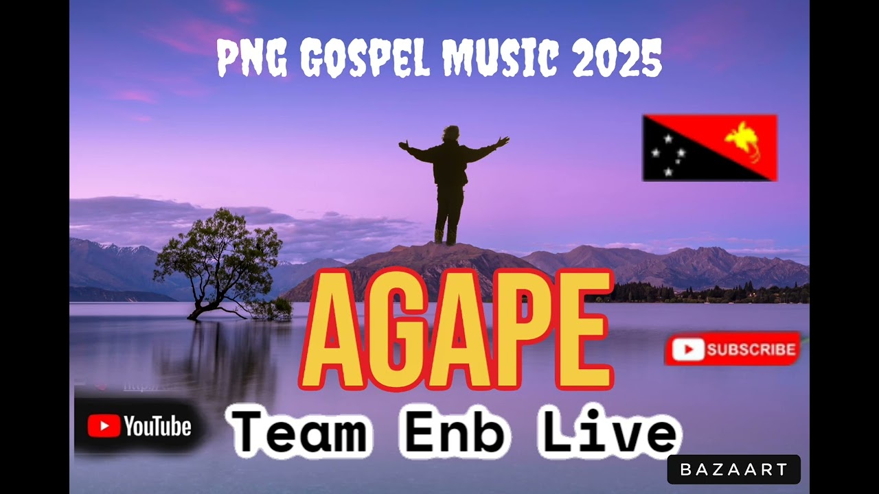 AGAPE || Team Enb Live Worship || Png Gospel Music 2025 💥💥🎵🎵🎶🎵🎶💥💥