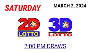 MARCH 2, 2024 2D 3D LOTTO 2PM DRAW SATURDAY