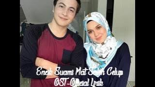 OST Encik Suami Mat Saleh Celup Official Lirik