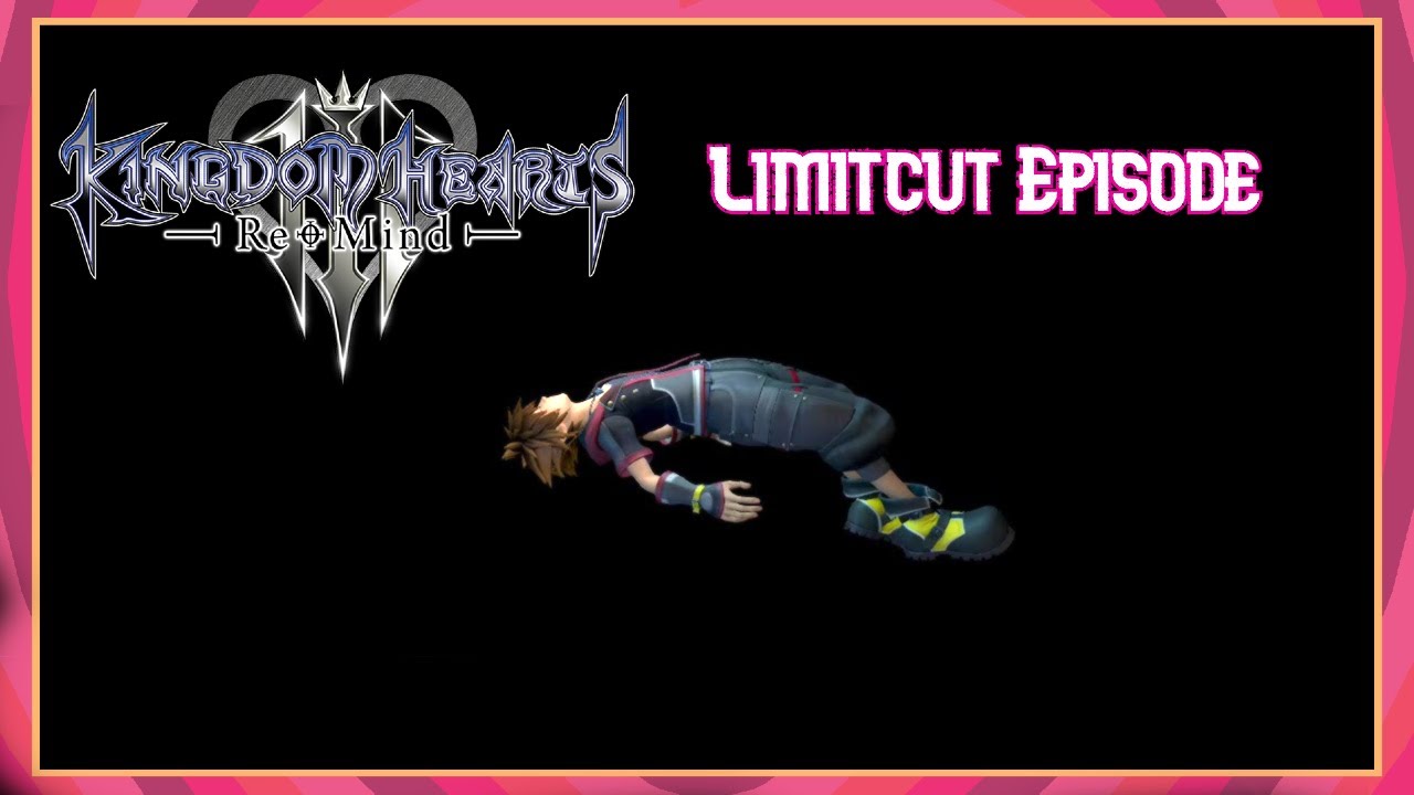 Limitcut Episode is hard - Kingdom Hearts 3 Re:MiND
