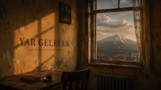 Yar Gelecek - Anatolian Sounds
