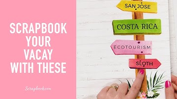 The Paper to Document Your Next Vacation! | Scrapbook Customs