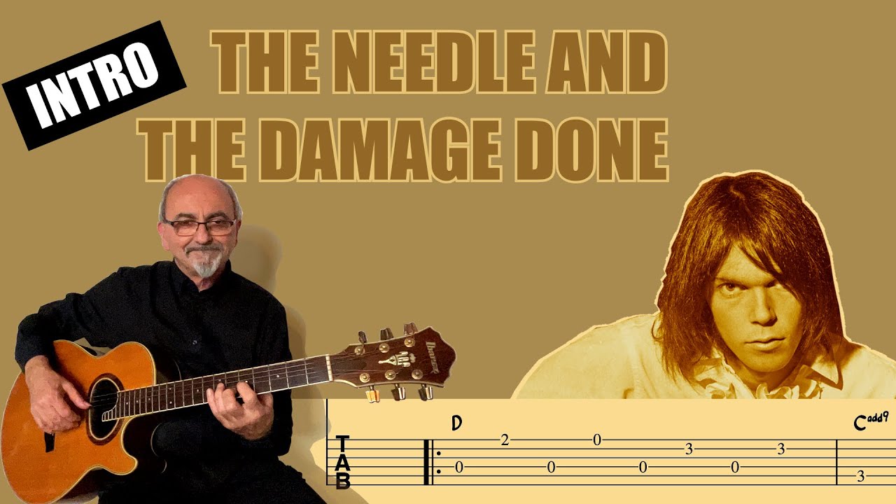 THE NEEDLE AND THE DAMAGE DONE — Neil Young intro chitarra con intavolatura
