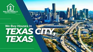 We Buy Houses In Texas City, Texas