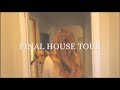 HOUSE TOUR! The finale