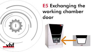 E5 – Exchanging the working chamber door