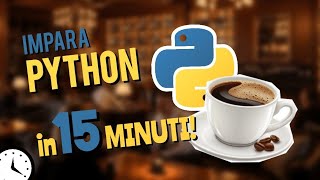 LEARN PYTHON in 15 MINUTES with THIS EXAMPLE - Beginner's Tutorial ITA