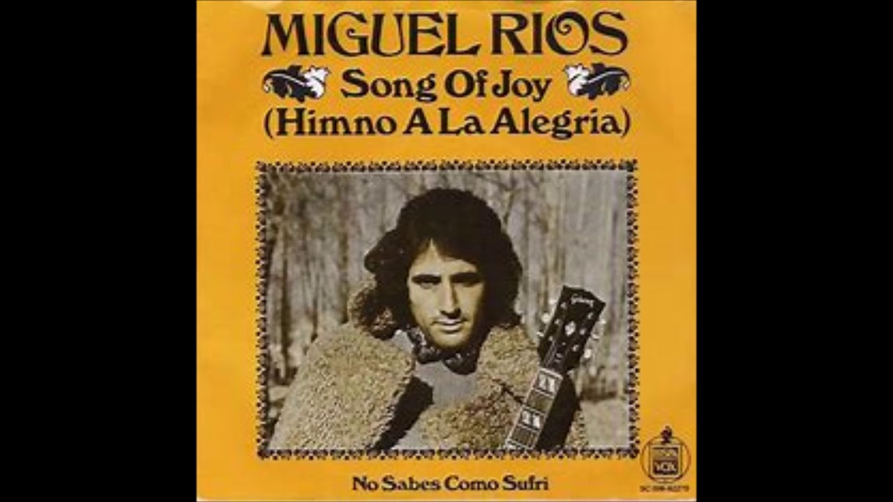 Miguel Rios Song Of Joy YouTube