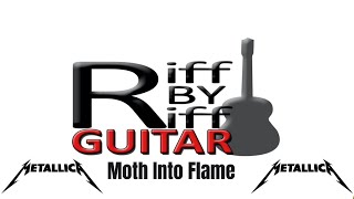 How To Play Riffs From 'Moth Into Flame' by Metallica (tabs included!)