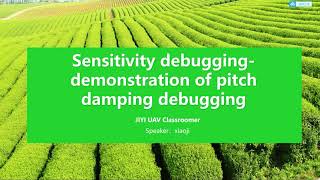 JIYI K  V2 Flight Controller-Demonstration of pitch damping debugging