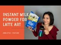 MILK POWDER FOR PRACTICE LATTE ART,  EASY AND SAVE MONEY WAY!