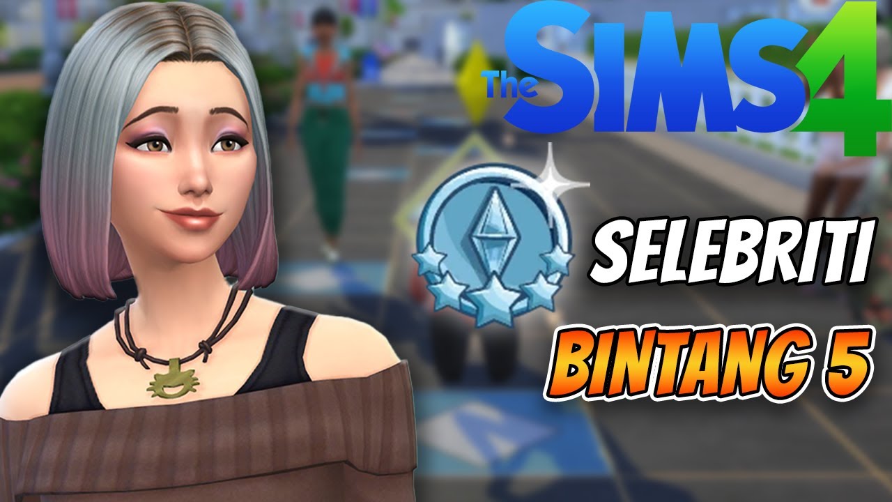 Challenge Jadi Selebriti Bintang 5 | The Sims 4 Indonesia