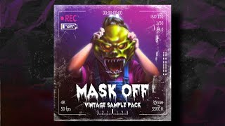 [FREE] VINTAGE SAMPLE PACK - 'MASK OFF' ( Dark Samples for Hip-Hop | Trap, Drill and Boom Bap )