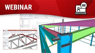 WEBINAR: Structural steel detailing drawings (new StruBIM Steel module)