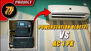 Mencoba menghidupkan AC 1 PK pakai Power Station BLUETTI, bisa berapa jam ?