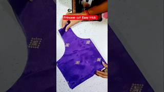 princess cut blouse easy trick #blouse #boutique #stitching #cutting #design#fashion #youtube #viral
