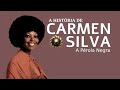 A HISTÓRIA DE CARMEN SILVA