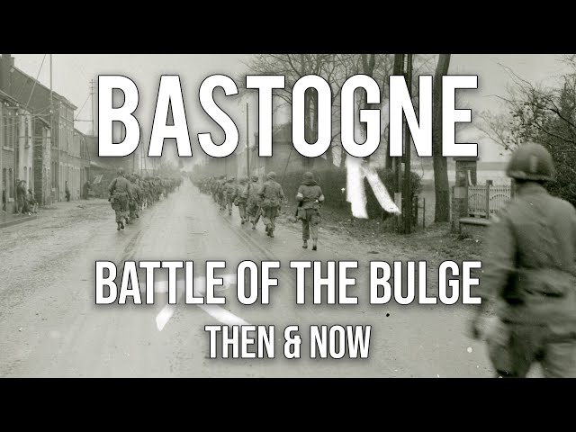 Battle of the Bulge: Bastogne WWII Then & Now - 13 EPIC Photographs class=
