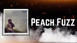 Caamp - Peach Fuzz Lyrics