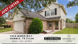 3334 Maris Way, Humble, TX 77338 EmpowerHome Team (832) 241-8109
