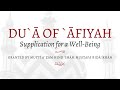 Dua of afiyah supplication for a wellbeing by mufti azam hind