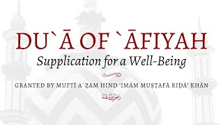 Download Lagu Dua of Afiyah: Supplication for a Well-Being by Mufti Azam Hind MP3