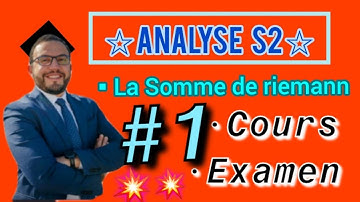 💥 #1 Analyse 2 La Somme de riemann~révision Cours🚨 s2 Examen generale 1 SMPC~MIPC