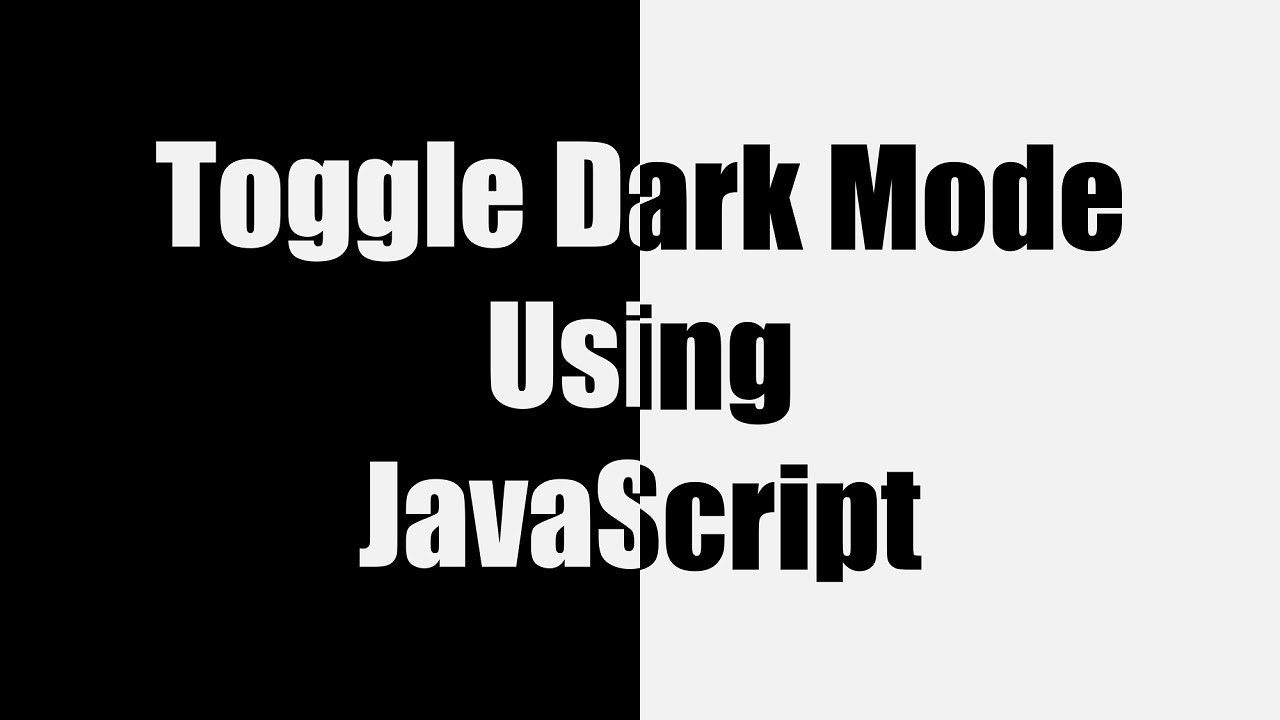 Full Functionality: Toggle Dark Mode with JavaScript 🌙 - YouTube