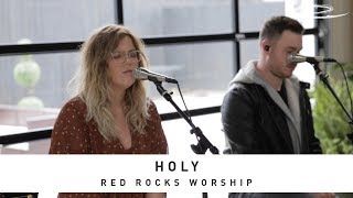 RED ROCKS WORSHIP - Holy: Song Session chords