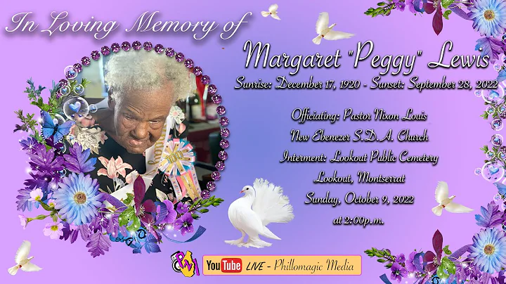 In Loving Memory of Margaret "Peggy" Lewis October...