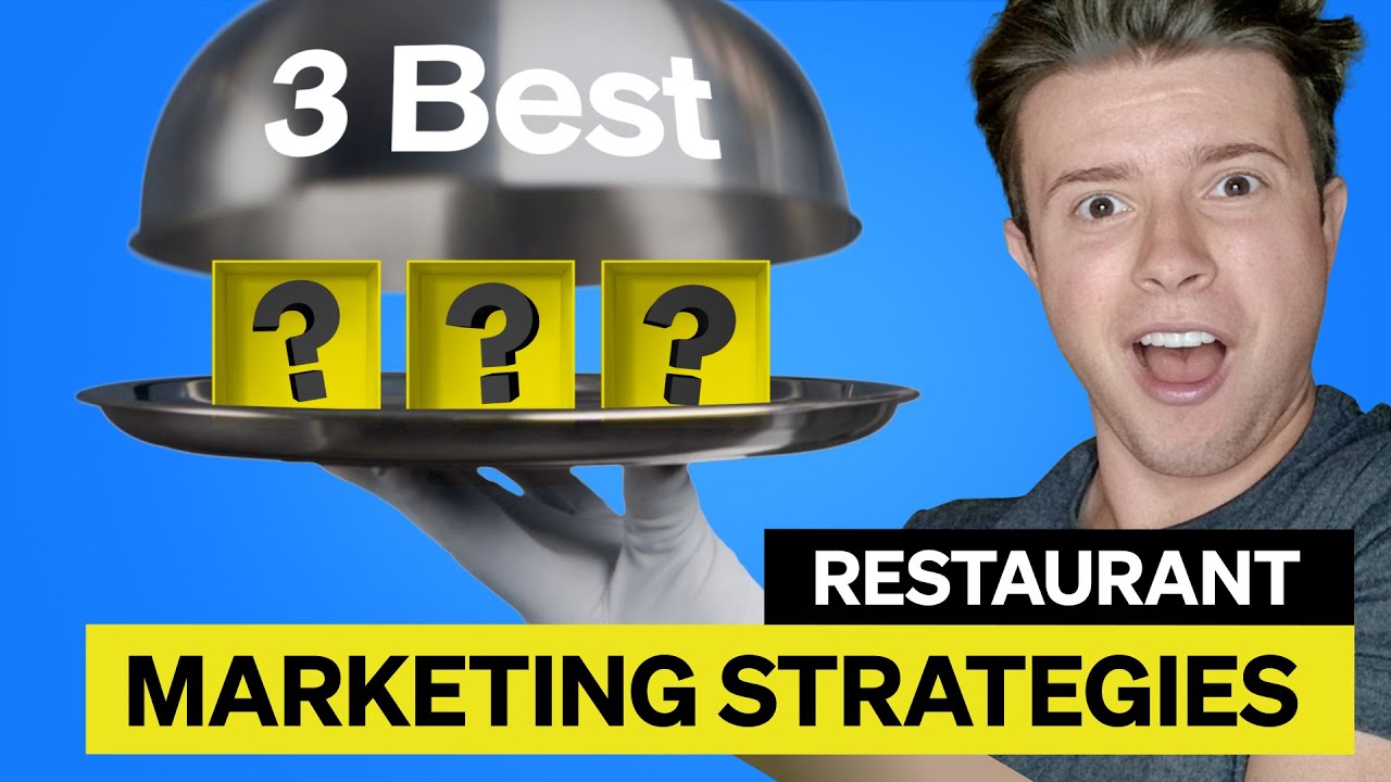 3 Best Restaurant Marketing Strategies For 2023