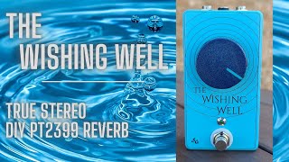 Wishing Well  DIY Stereo PT2399 Reverb