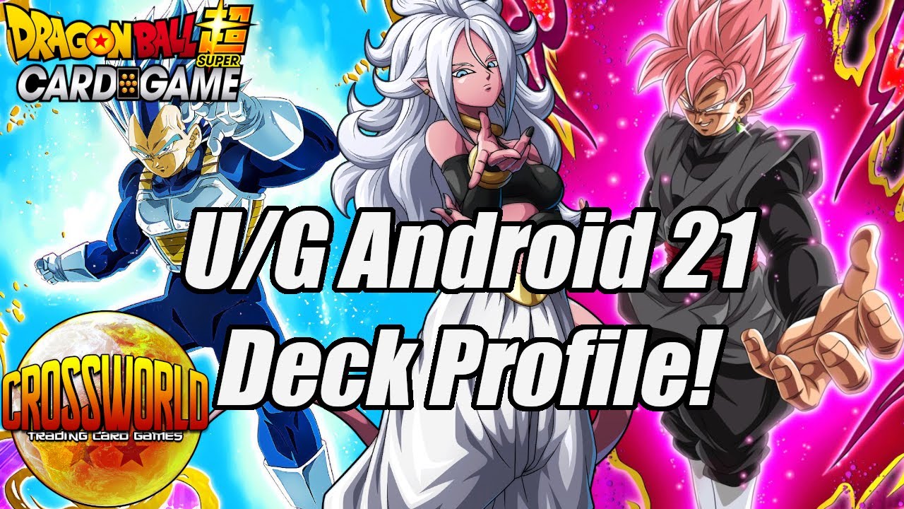 Blue Green Android 21 Deck Profile Dragon Ball Super Card Game Youtube