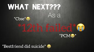 What next as *12th FAILED* 😨😭Bestfriend did suicide😭😭😭 hate #cbse #cbseresult #cbseclass12result 