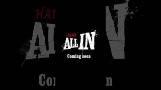 HANA 'ALL IN’ teaser / Music Video Coming Soon...  #ALLIN