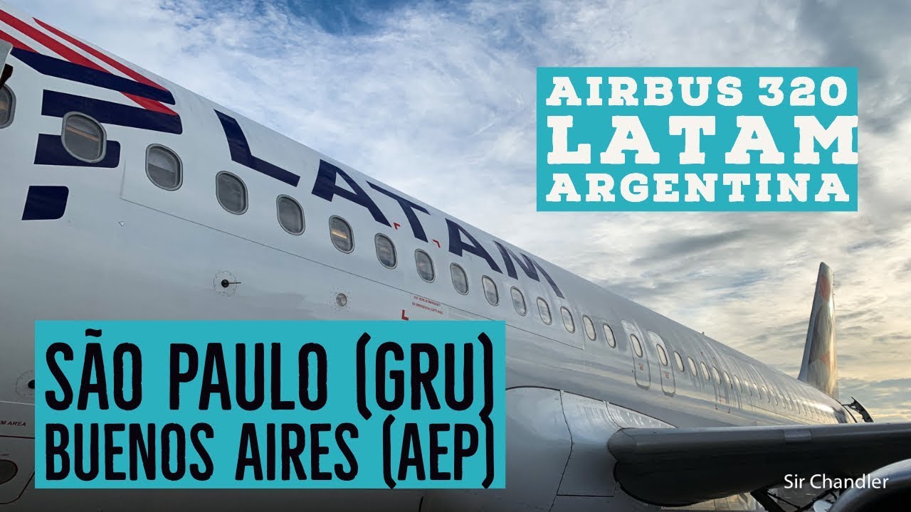 Tempo De Voo Sao Paulo Buenos Aires Sao Paulo - Buenos Aires - Airbus 320 LATAM - YouTube