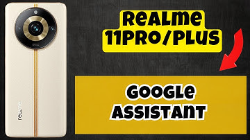 Google Assistant || How to use google assistant || Set google assistant settings Realme 11 Pro/Plus