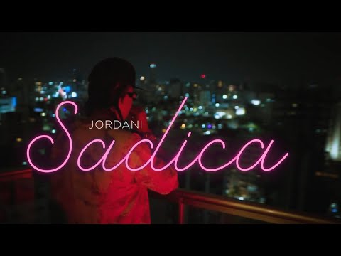 Jordani - Sadica (Video Oficial)
