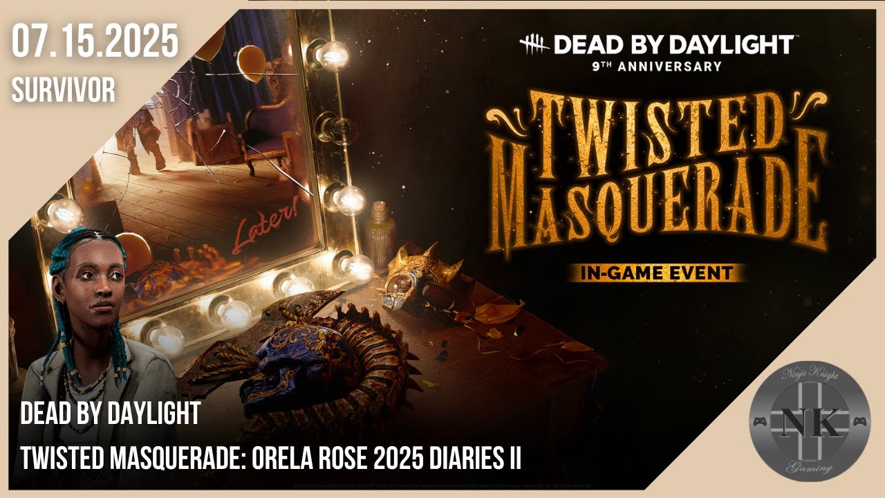 Dead by Daylight - Twisted Masquerade: Orela Rose 2025 Diaries II (07.15.2025)