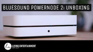 Unboxing: Bluesound Powernode 2i