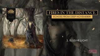 FIRES IN THE DISTANCE  ECHOES FROM DEEP NOVEMBER (FULL ALBUM STREAM)