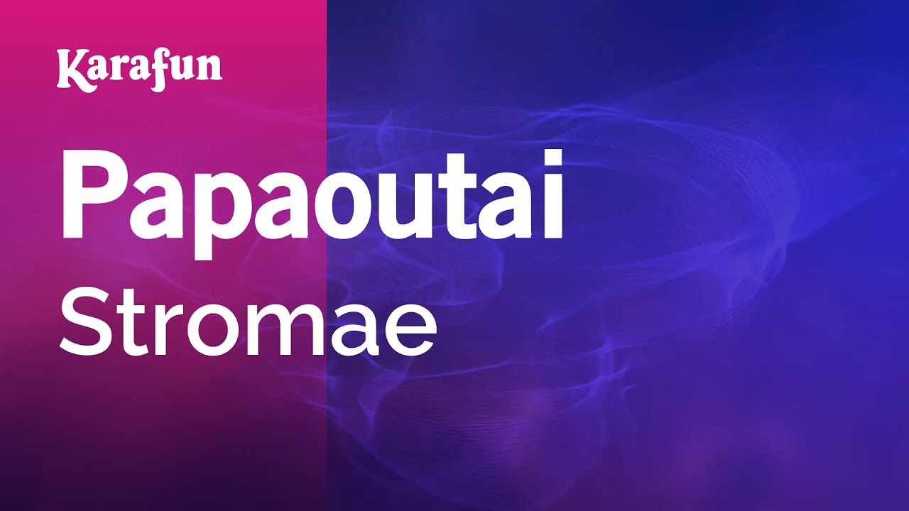 Papaoutai - Stromae | Karaoke Version | KaraFun