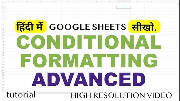 Advanced Conditional Formatting in Google Sheets | Use Formulas, Cell References