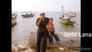 Download Lagu Isyfa' Lana (Lirik bahasa Arab, Latin \u0026 terjemahan di deskripsi video) #IsyfaLana MP3