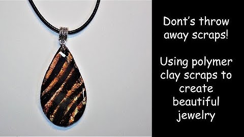 Using polymer clay scraps to create beautiful pendants