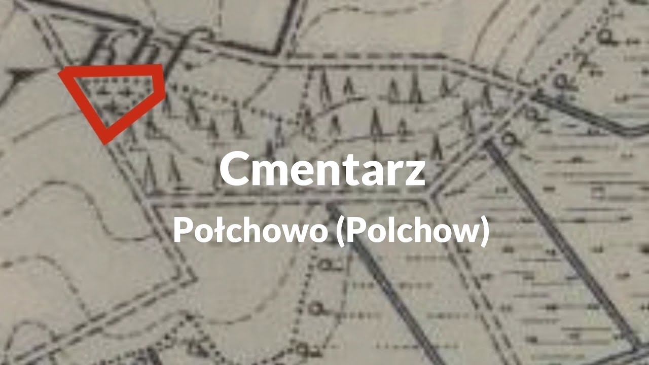 Cmentarz Połchowo (Polchow)