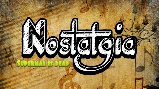 LIRIK & CHORD NOSTALGIA (Superman is dead)