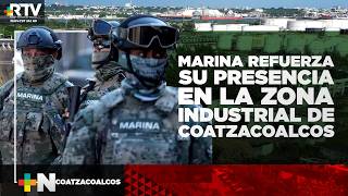 Marina refuerza vigilancia en la zona industrial de Coatzacoalcos